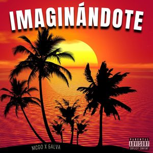 Imaginándote (Explicit)