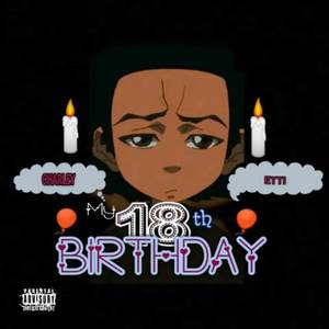 18TH BIRTHDAY (Explicit)