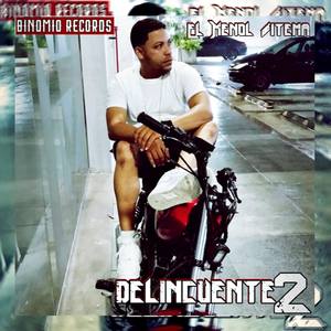 Delincuente 2 (Explicit)