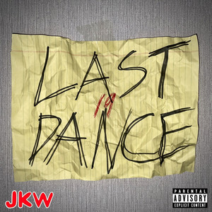 Last Dance (Explicit)