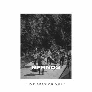 RFRNDS Live Session, Vol. 1