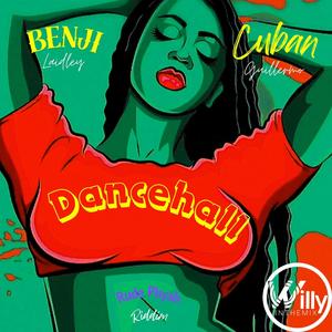 Dancehall (feat. Benji Laidley & CubanGuillermo) [Radio Edit]