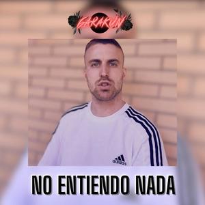 No Entiendo Nada (feat. Archa) (Explicit)