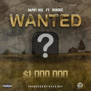 WANTED (feat. Ruhdee) [Explicit]