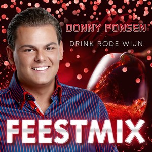 Drink Rode Wijn (Feestmix)