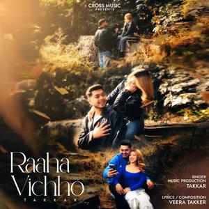 Raaha Vichho (Explicit)