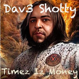 Timez Iz Money (Explicit)