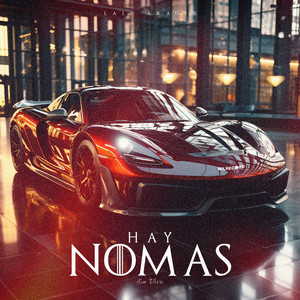 Hay Nomas (En Vivo|Explicit)