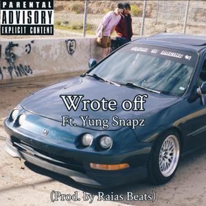 Wrote Off (feat. Yung Snapz) (Explicit)