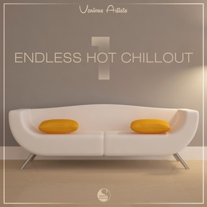 Endless Hot Chillout Vol.1