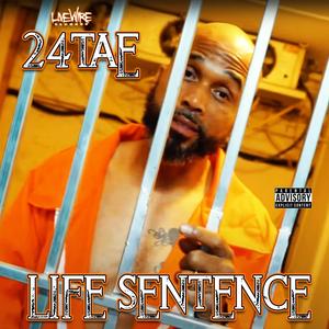 life sentence (Explicit)