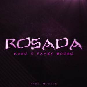 Rosada (Explicit)