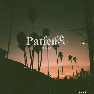 Patience (Explicit)