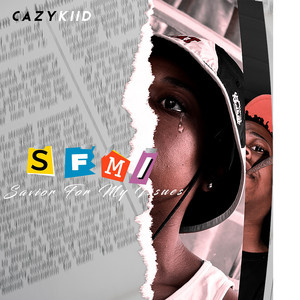 Savior for My Issues S.F.M.I (Explicit)