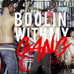Booling with My Gang (Explicit)