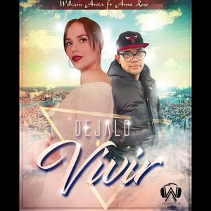 Dejalo vivir (feat. Anni Rose) (Explicit)