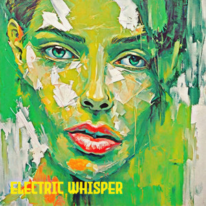 Electric Whisper