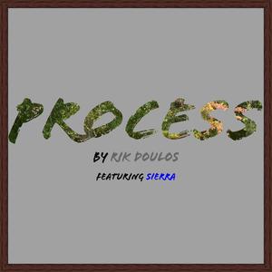 Process(feat. Sierra Y)