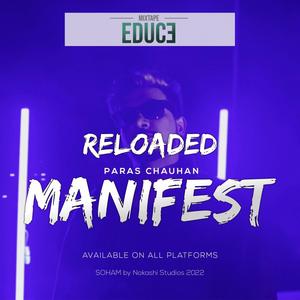 Manifest (feat. Paras Chauhan) [Reloaded]