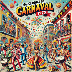 Marchinhas De Carnaval: 1975