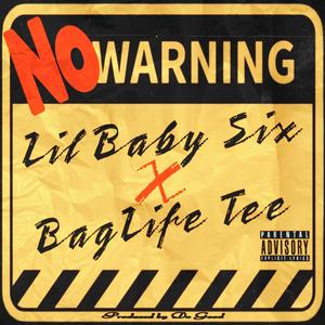 No Warning (feat. Baglife Tee) [Explicit]