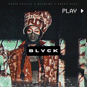 BLVCK (feat. BiGMVMV & Queen Nina) [Explicit]