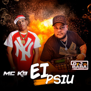 Ei Psiu (Explicit)