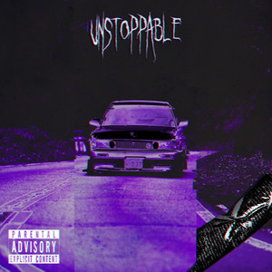 Unstoppable (Explicit)