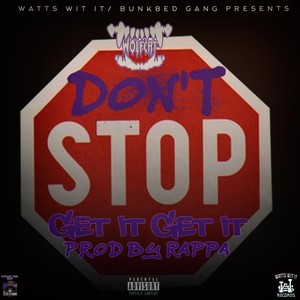 Don't Stop(Get It Get It) (Explicit)