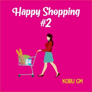 Happy Shopping #2