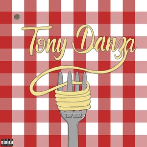 Tony Danza (Explicit)