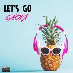 Let's Go (Explicit)