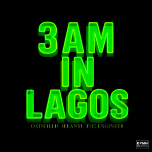 3AM IN LAGOS