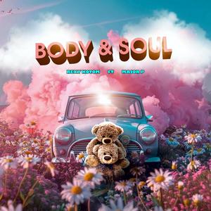 Body & Soul (feat. Major p)