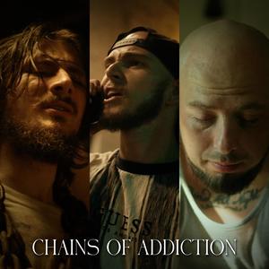 CHAINS OF ADDICTION (feat. B Milli)