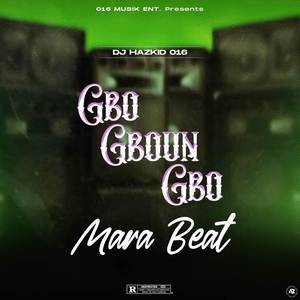 Gbogboungbo Mara Beat (Explicit)