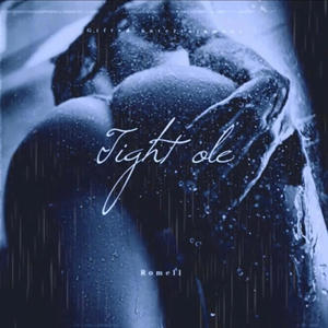 Tight ole (Explicit)