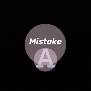 Mistake