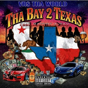 Tha Bay 2 Texas (feat. Rappin' 4-Tay) (Explicit)
