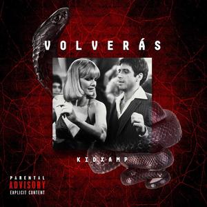 Volverás (Explicit)