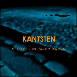 Kantsten (feat. Rune Rim & Phat$oMcFatz)