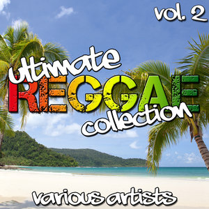 Ultimate Reggae Collection, Vol. 2