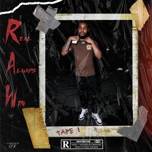 Real Always Win (Explicit)