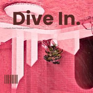 Dive In (feat. Kayoss & Kid Codeine) (Explicit)
