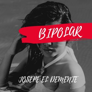 Bipolar (Explicit)