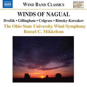 Colgrass: Winds of Nagual / Dvorak: Serenade / Gillingham: No Shadow of Turning