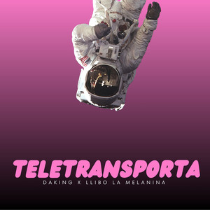 Teletransporta (Explicit)