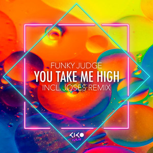 You Take Me High (JOSES Remix)