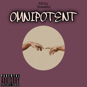 Omnipotent (Explicit)