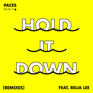 Hold It Down (Remixes)